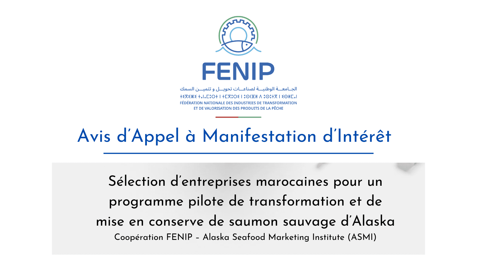 Call for Expressions of Interest: Selection of Moroccan Companies for a Pilot Program on the Processing and Canning of Wild Alaska Salmon