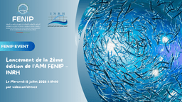 الندوة الإلكترونية لإطلاق الدورة الثانية من طلب إبداء الاهتمام (AMI) FENIP–INRH
